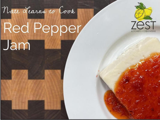 Nate Learns to Cook - Red Pepper Jam