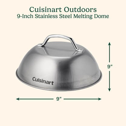Cuisinart Melting Dome:  9"